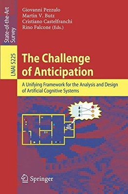 THE CHALLENGE OF ANTICIPATION: A UNIFYING FRAMEWORK FOR By Giovanni NEW