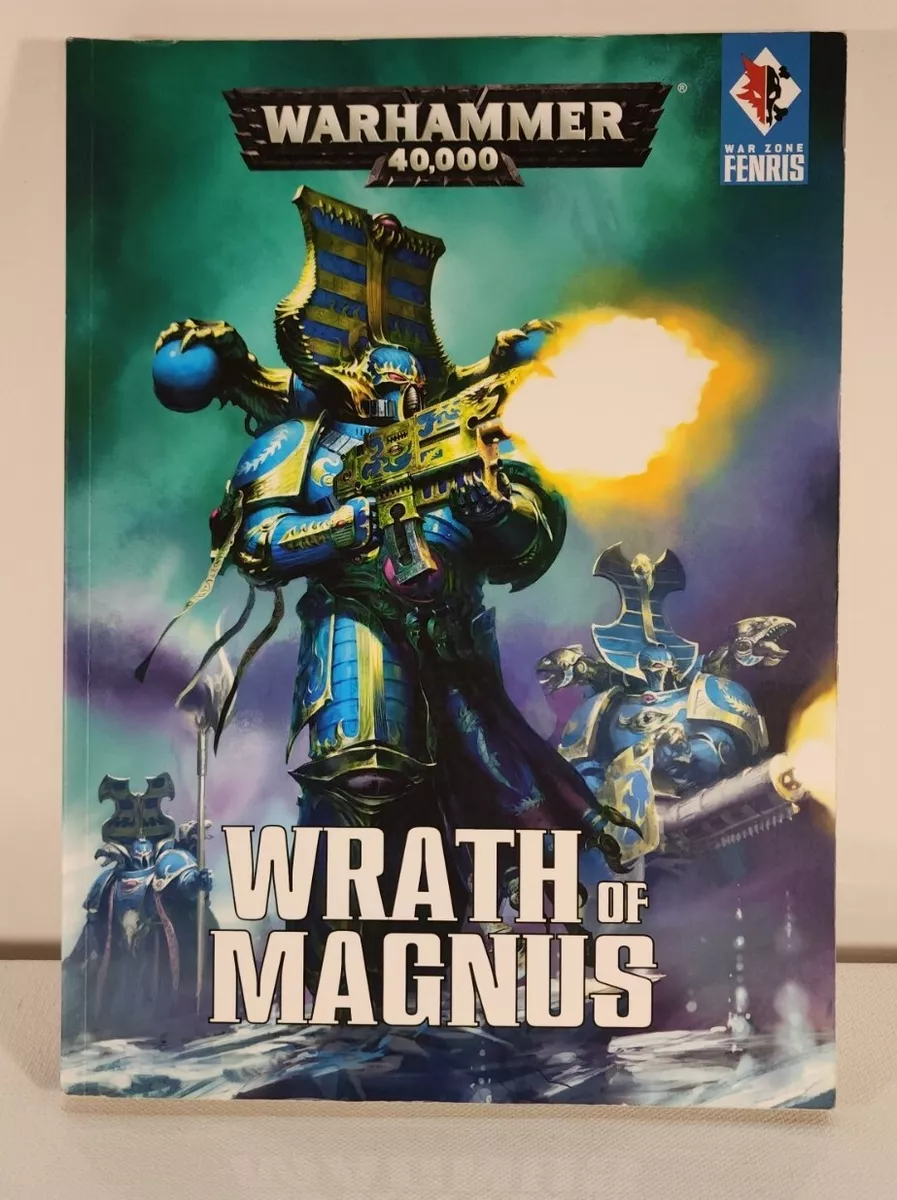 Warhammer 40K 40,000 Wrath of Magnus 2016 Games Workshop War Zone Fenris  RPG TPB