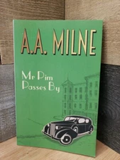 A.A. Milne Mr. Pim Passes By Trade Paperback 