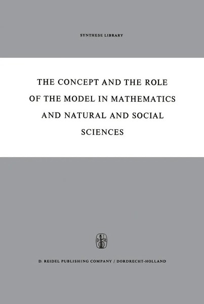 The Concept And The Role Of The Model In Mathematics And Natural And Social...-image
