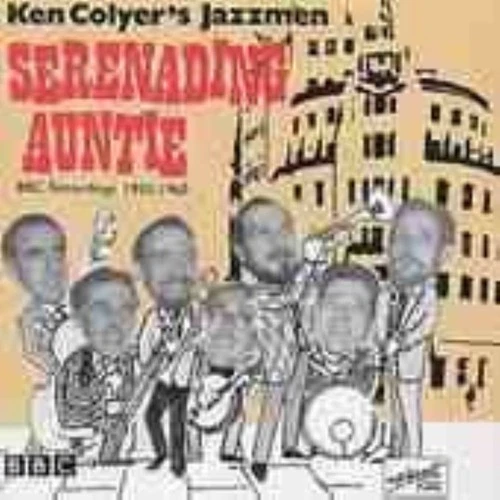Serenading Auntie CD Ken Colyer's Jazzmen (1997)