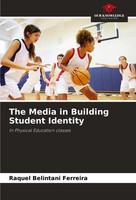 The Media In Building Student Identity In Physical Education Classes Ferreira