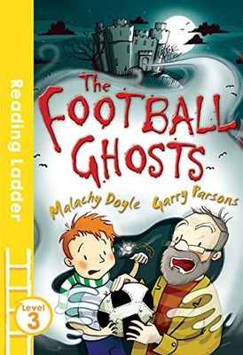 The Football Ghosts (Reading Ladder Level 3), Doyle, Malachy, Used; Very Good Bo
