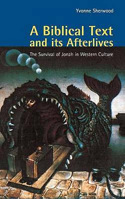 A Biblical Text and its Afterlives The Survival of Jonah in Western Culture