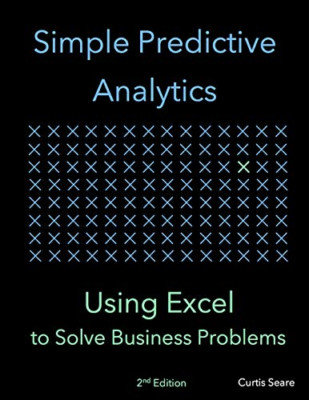 Einfache prädiktive Analysen: Mit Excel Geschäfte lösen - Taschenbuch NEU Siehe, C