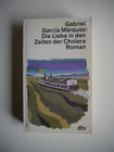 Die Liebe in den Zeiten der Cholera - Gabriel Garcia Marquez - (K132)