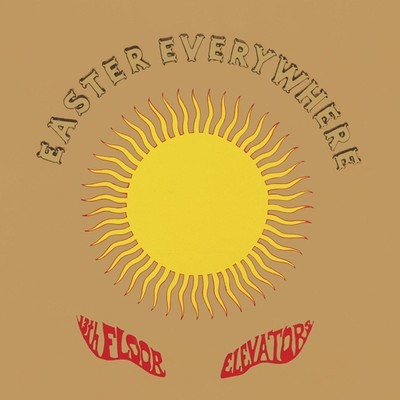 Thirteenth Floor Elevators - Easter Everywher (Vinyl 2LP - 2023 - EU - Original)