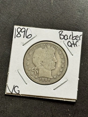 1896 P Barber Silver Quarter VG Very Good U.S. 25c Type Coin (Raw18758)