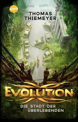 Evolution (1). Die Stadt der Überlebenden | Thomas Thiemeyer | Taschenbuch