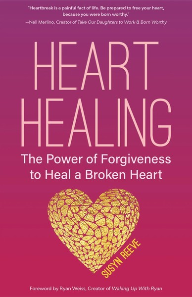 Susyn Reeve | Heart Healing | Taschenbuch | Englisch (2018) | Ean 9781633535886-image