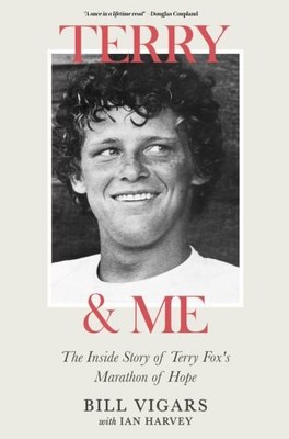 Terry & Me: The Inside Story of Terry ..., Vigars, Bill