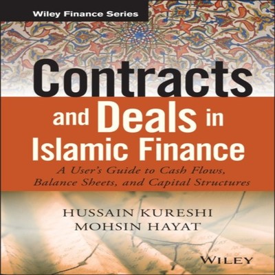 Contracts and Deals in Islamic Finance Hussein Kureshi Hardcover