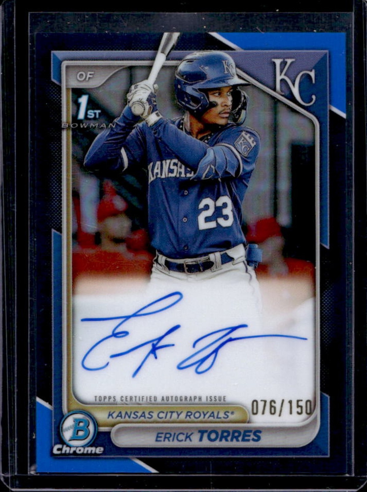 2024 Bowman Erick Torres Chrome Auto Blue Refractor 1st #76/150 Royals
