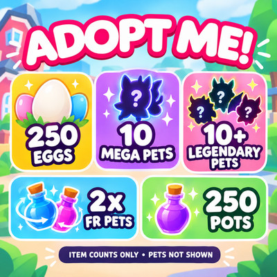 Adopt Me |  250 Eggs| 10 Mega Pets | 10+ Legendary Pets| 2x FR Pet| 250 Pots