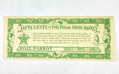 Poll Parrot Shoe Money Bill Coupons Advertising Premium (no cash value) Vintage