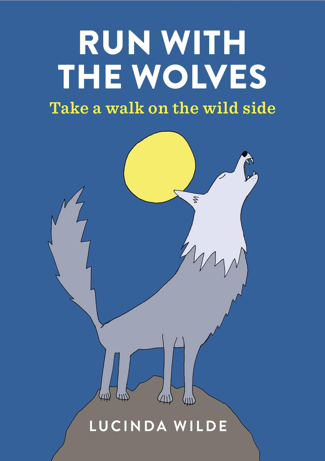 Thumbnail - Lucinda Wilde | Run With The Wolves | Taschenbuch | Englisch (2019)