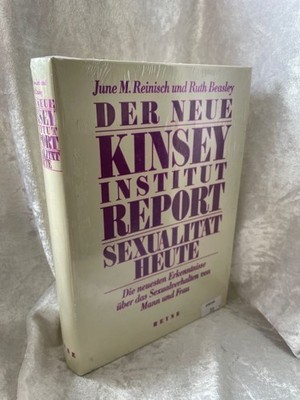 Der Neue Kinsey Institut Report - Sexualität heute ( Die neuesten Erkenntnisse ü