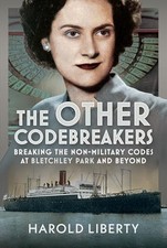 The Other Codebreakers: Breaking the non-military Codes at Bletchley Park and B