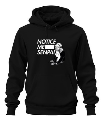 NOTICE ME SENPAI Anime Manga Girls Headphones Kawaii Otaku Japan Unisex Hoodie 