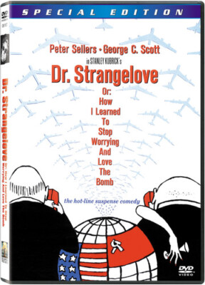 Dr. Strangelove, Or: How I Learned to Stop Worrying and Love the Bomb [New DVD]