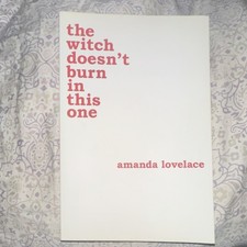The Witch Doesn't Burn in This One by Amanda Lovelace, Trade PB 2018, Andrews