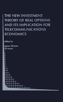 The New Investment Theory Of Real Options and Its Implication For...