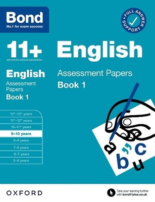Bond 11+: Bond 11+ English Assessment Papers 9-10 Book 1 (Bond: A by  0192776460