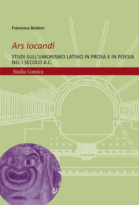 Ars iocandi | Francesca Boldrer | italienisch