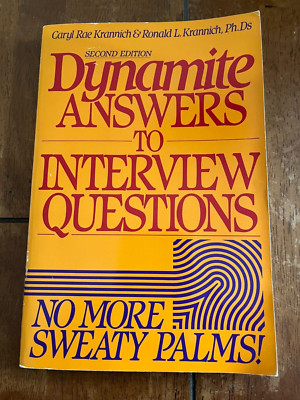 Dynamite Answers to Interview Questions: No More Sweaty Palms