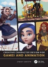 Creative Character Design for Games and Animation,
