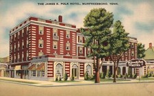 Vintage Postcard The James K. Polk Hotel Modern Fireproof Mulfreesboro Tennessee