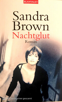 Nachtglut - Roman von Sandra Brown  Zustand Sehr Gut 