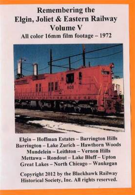 Remembering the EJ&E Ry Volume 5 DVD *Silent* Elgin Joliet & Eastern Blckhawk