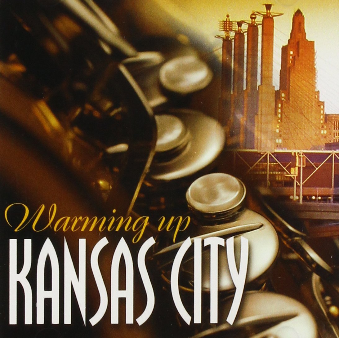 Various Artists Warming Up Kansas City / Various (CD)