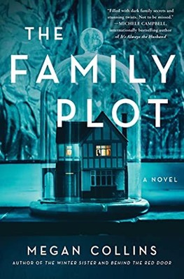 The Family Plot - Collins, Megan