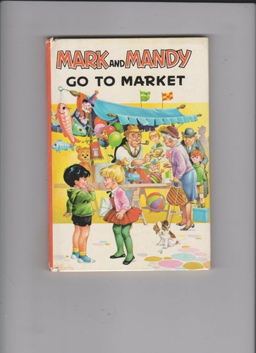 Mark And Mandy Go To Market By Lornie Leete-Hodge. Peter Haddock Ltd. - Bild 1 von 2