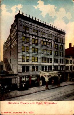 E.C. KROPP VINTAGE POSTCARD- DAVIDSON THEATRE,HOTEL, MILWAUKEE, MINN, BK52