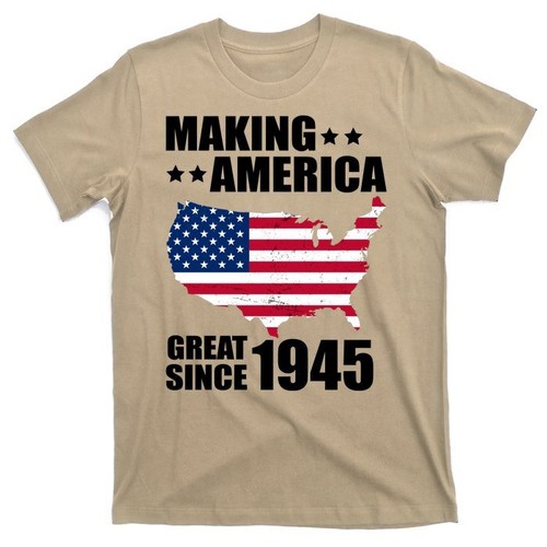Making America Great Since 1945 Birthday T-Shirt For Men And Women - Picture 7 of 10