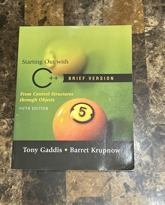 Starting Out with C++ Brief Version : From Control Structures Through Objects