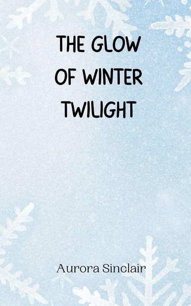 Aurora Sinclair | The Glow Of Winter Twilight | Taschenbuch | Englisch (2024)-image