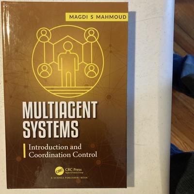 Multiagent Systems: Introduction & Coordination Control  Mahmoud (CRC 2020 HC LN