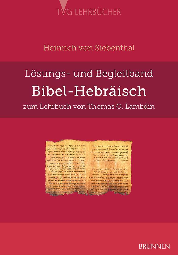 Thumbnail - Bibel-hebräisch | Lösungs- Und Begleitband | Heinrich Von Siebenthal |