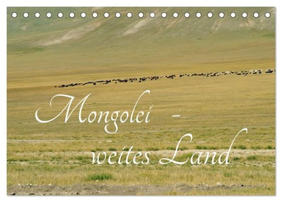 Eike Winter | Mongolei - weites Land (Tischkalender 2026 DIN A5 quer),...