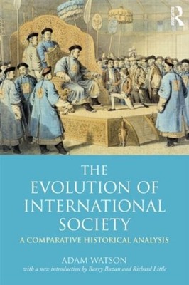 The Evolution of International Society : A Comparative Historical