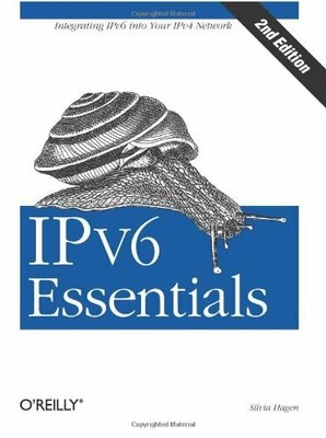 IPv6 Essentials: Integrating Ipv6 into Your Ipv4 Buch O'Reilly & Associates