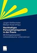 Nachhaltiges Personalmanagement in der Praxis Mittelstand Kosel/Weißenrieder