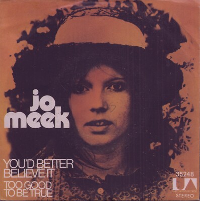 JO MEEK: You'd Better Believe It (´71 / rare orig. German 7'')