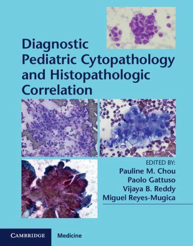 Diagnostic Pediatric Cytopathology Histopathologic Correlation… 9781107054769 LN
