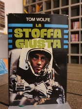 La Stoffa Giusta; Tom Wolfe; Varia Club 1984