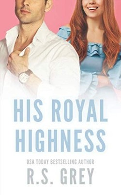 His Royal Highness, Grey, R.S., Good Book